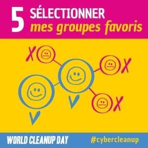 CyberCleanUp 5. Sélectionner mes groupes favoris